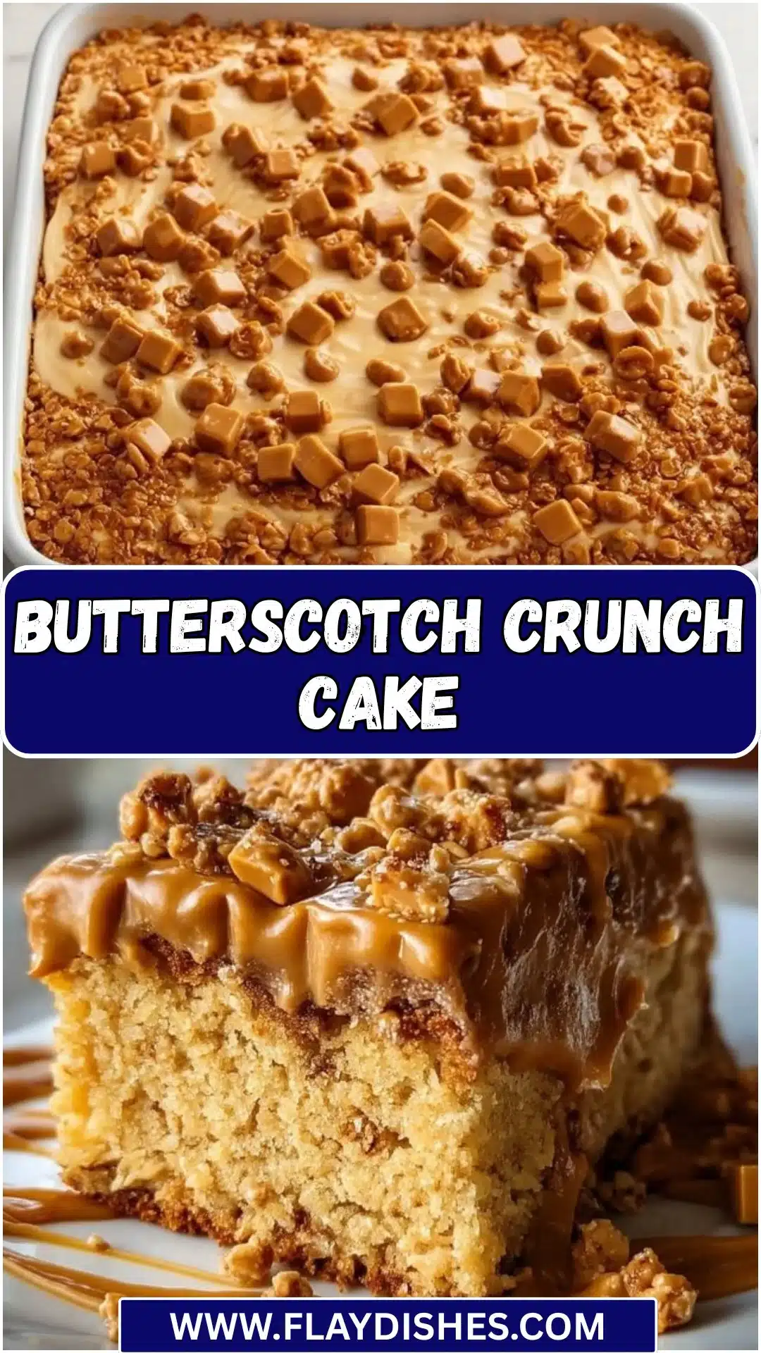 Butterscotch Crunch Cake 2 Delicious Butterscotch Crunch Cake topped with crushed butterscotch candies