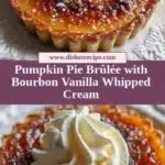 pumpkin pie brulee with bourbon vanilla whipped cr 2026 01 03 212826 512x1024 1